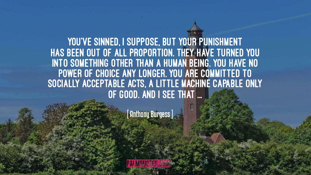 Sinned quotes by Anthony Burgess