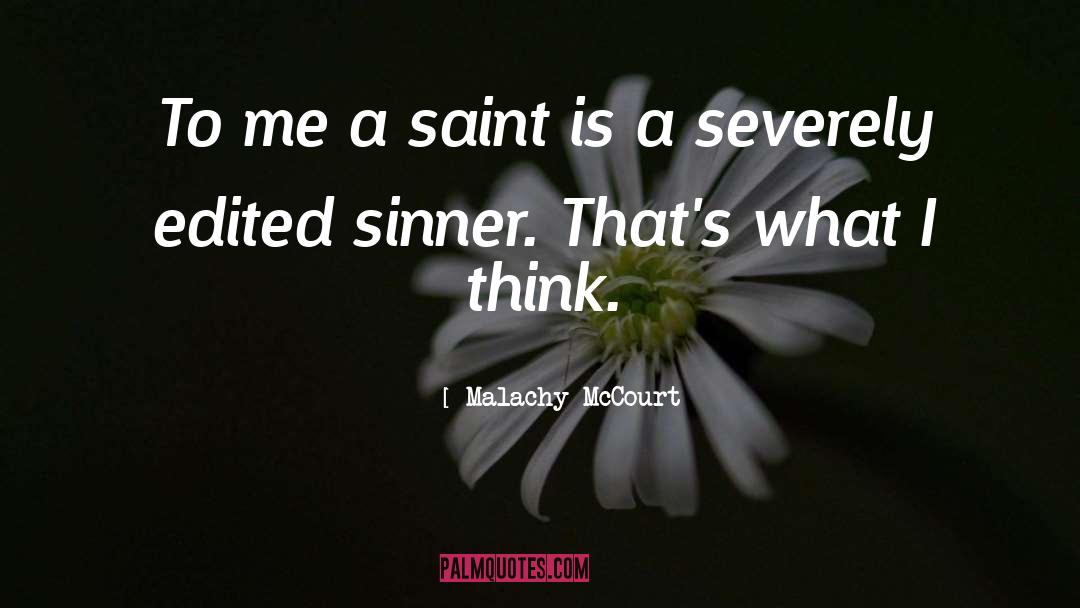 Sinner quotes by Malachy McCourt