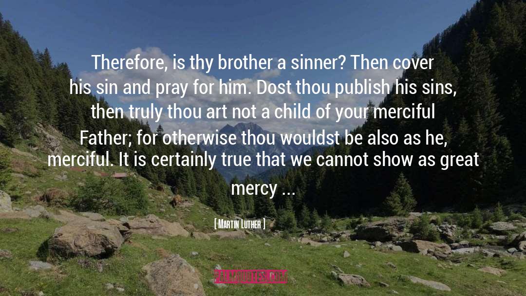 Sinner Savior quotes by Martin Luther