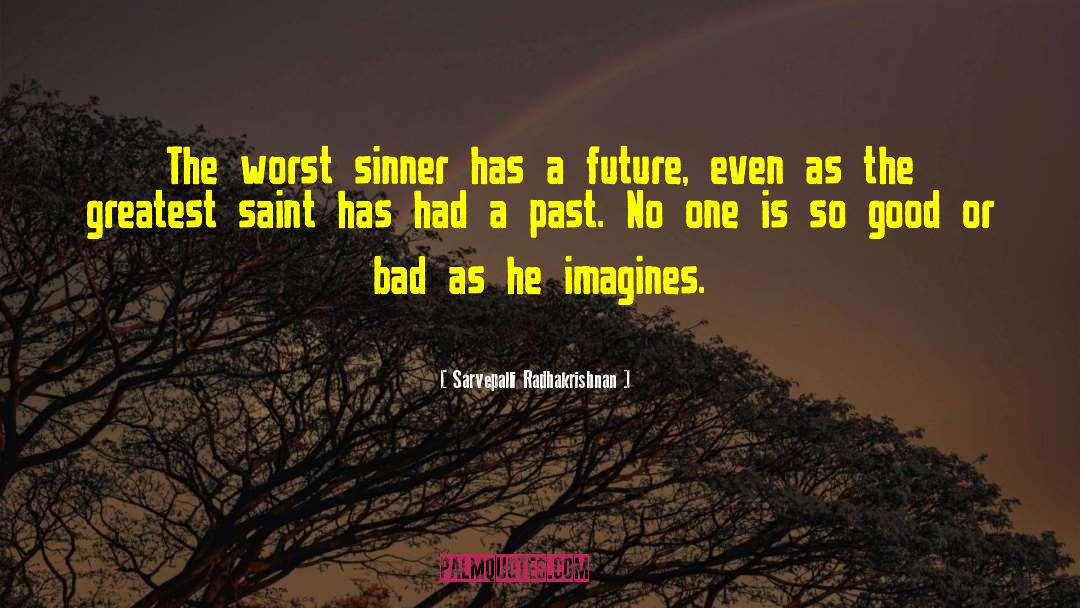 Sinner Savior quotes by Sarvepalli Radhakrishnan