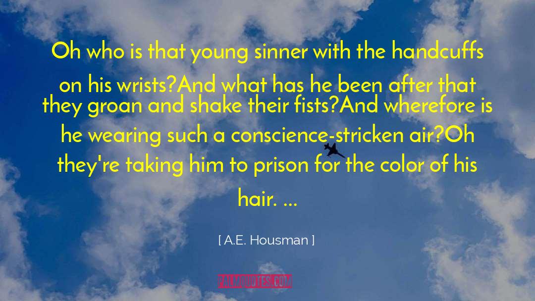 Sinner Savior quotes by A.E. Housman