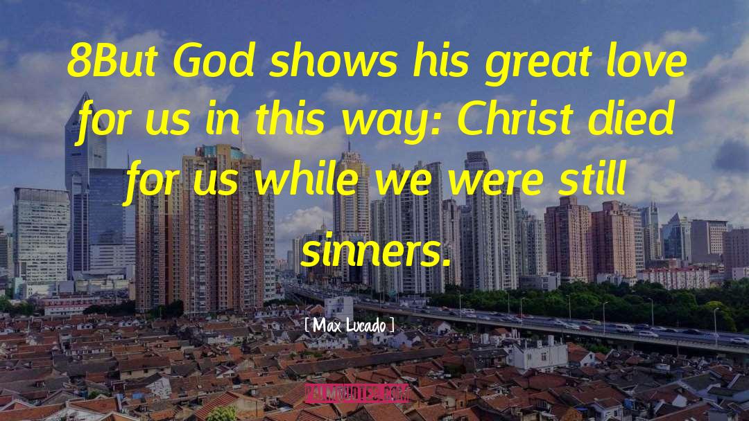 Sinners quotes by Max Lucado