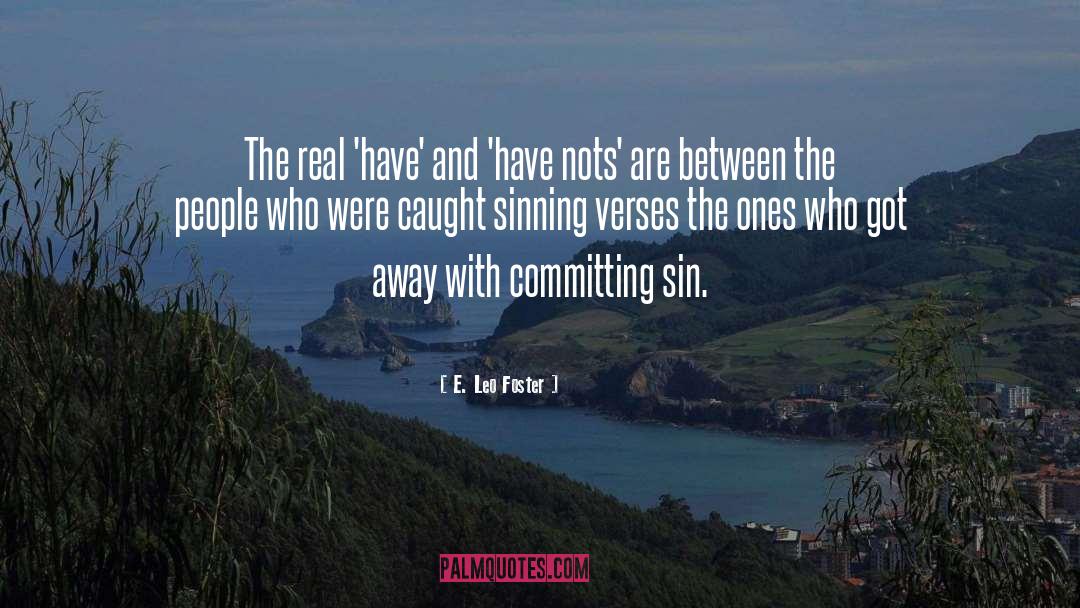 Sinning quotes by E. Leo Foster