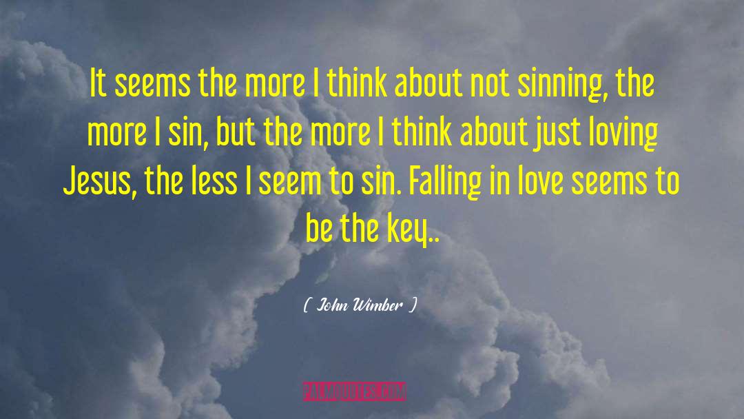 Sinning quotes by John Wimber