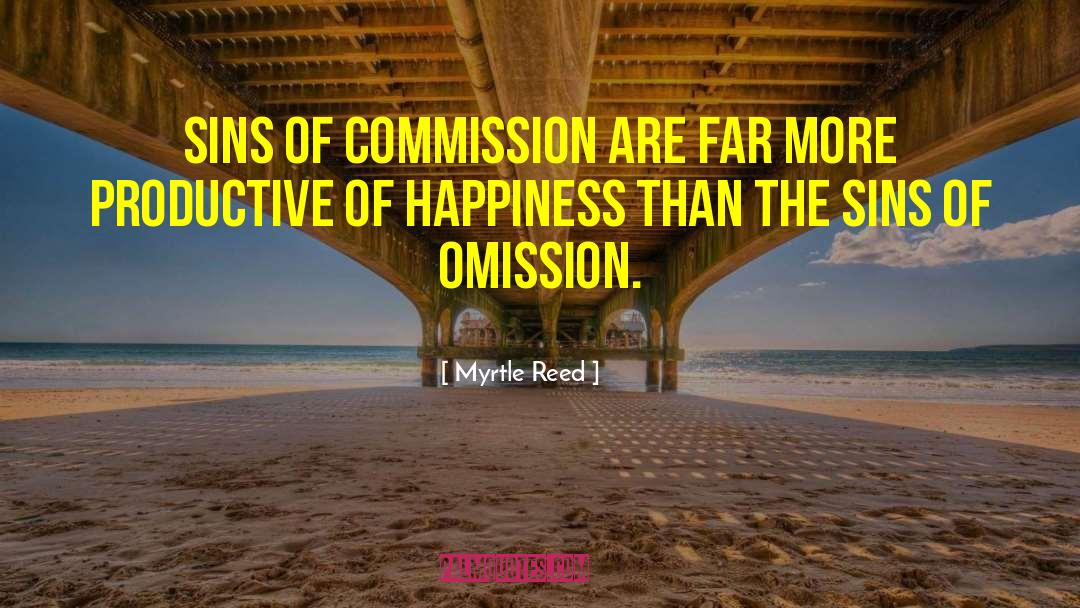 Sins Of Commission quotes by Myrtle Reed