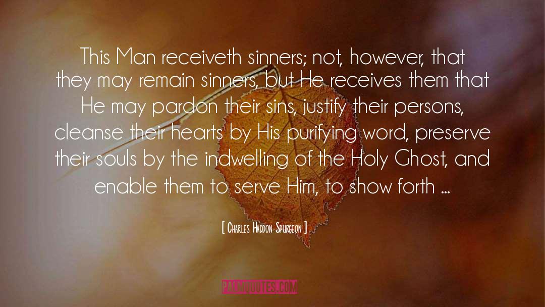 Sins quotes by Charles Haddon Spurgeon