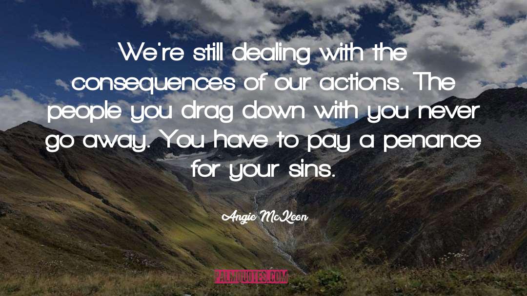 Sins quotes by Angie McKeon