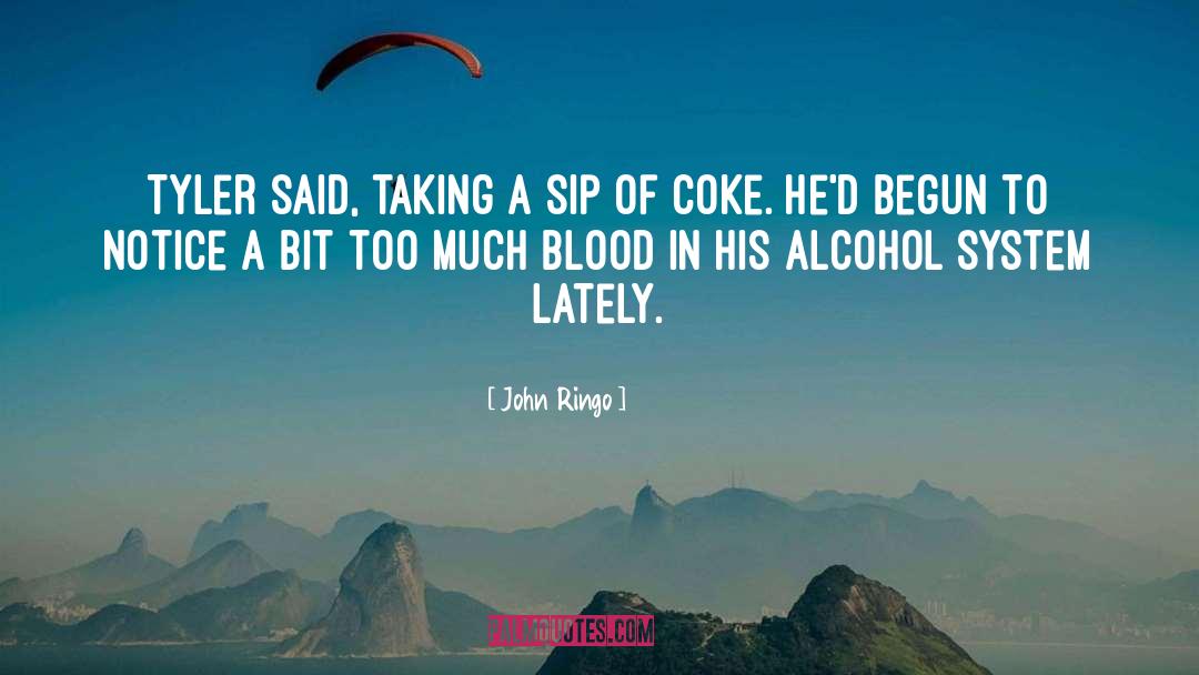 Sip quotes by John Ringo