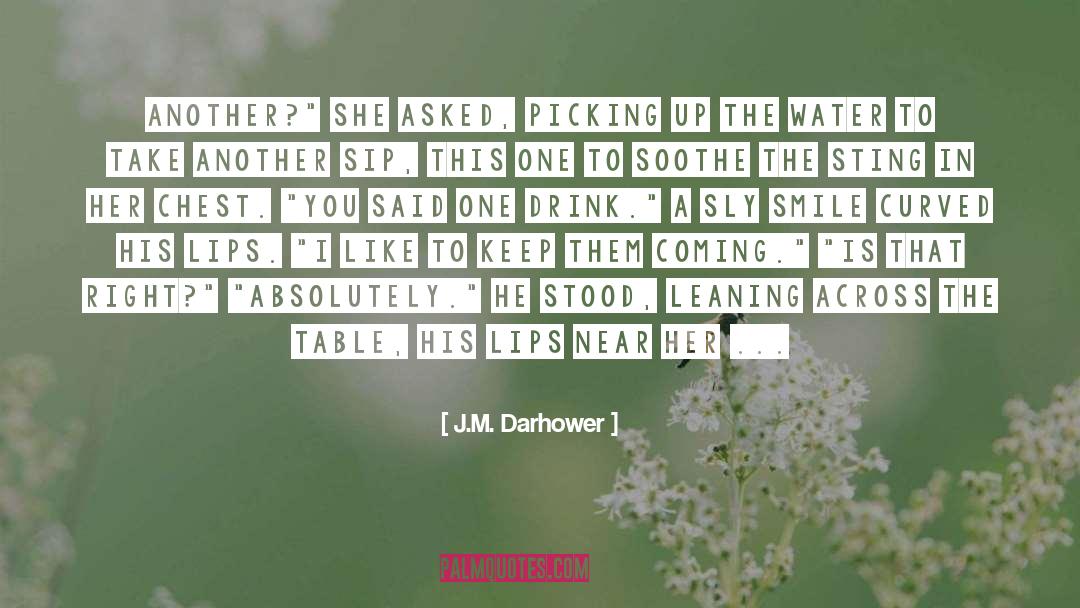 Sip quotes by J.M. Darhower