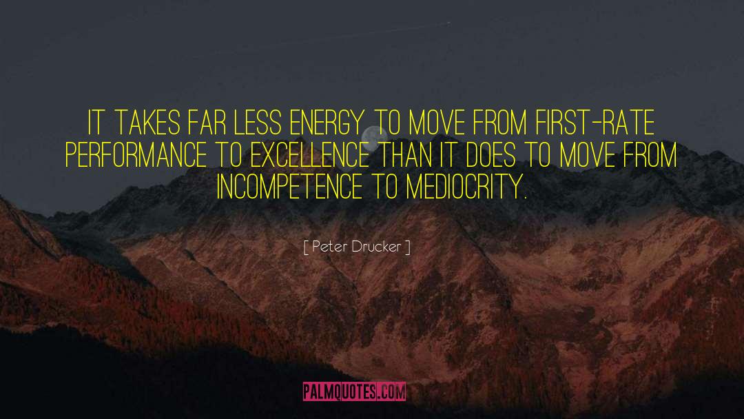 Siphoned Energy quotes by Peter Drucker