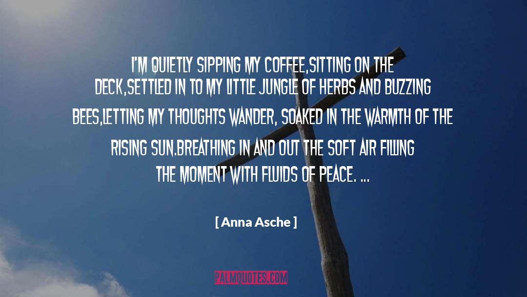 Sipping quotes by Anna Asche