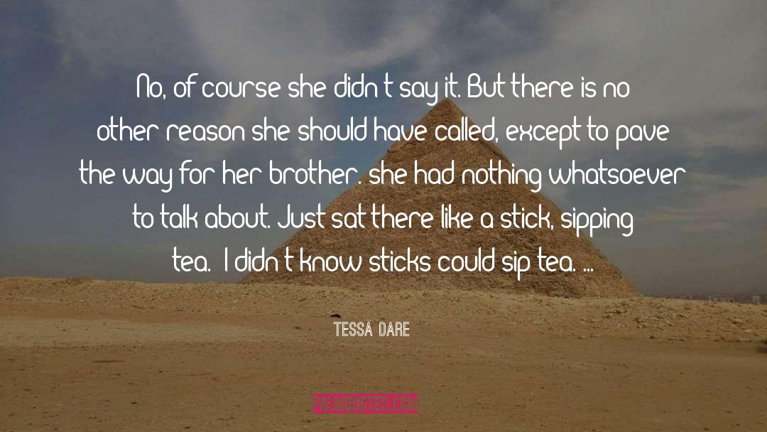 Sipping Tea quotes by Tessa Dare