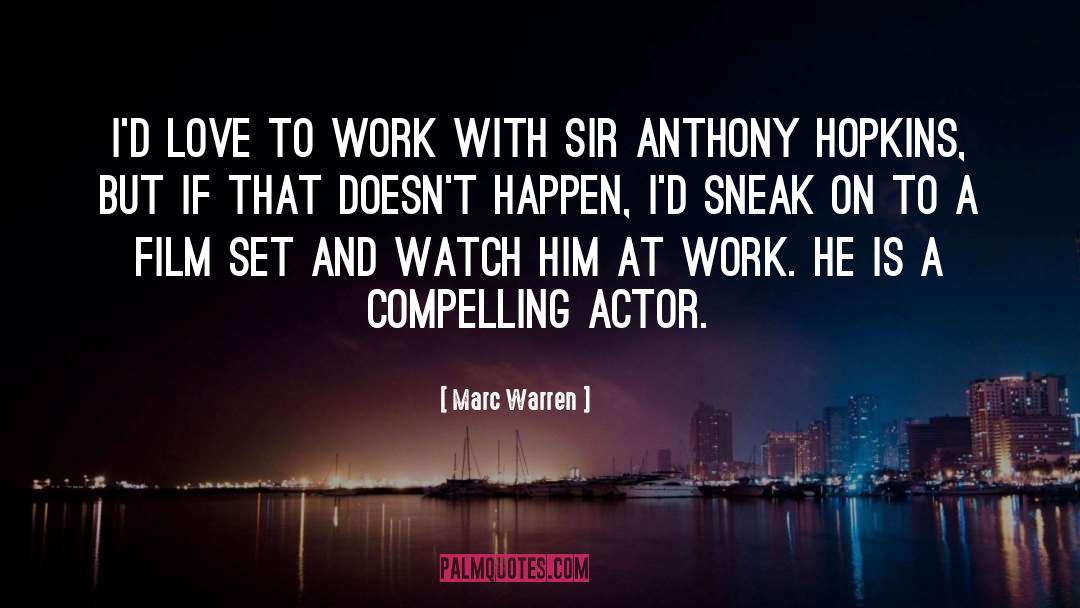 Sir Anthony Absolute quotes by Marc Warren