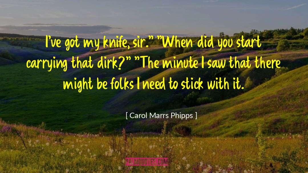 Sir Cannon quotes by Carol Marrs Phipps