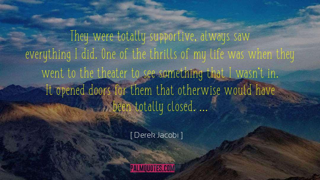 Sir Derek Jacobi quotes by Derek Jacobi