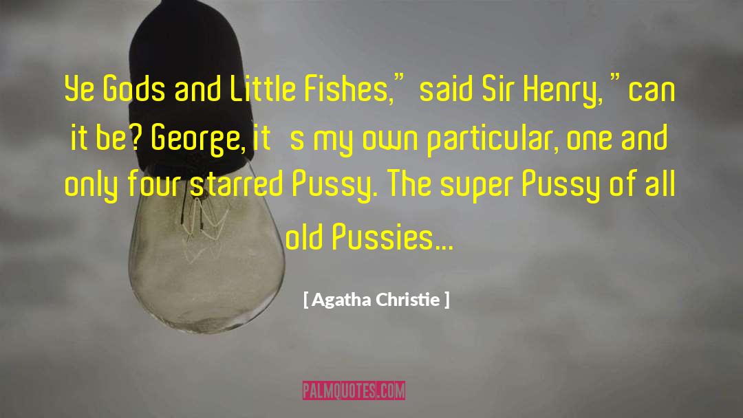 Sir Henry quotes by Agatha Christie