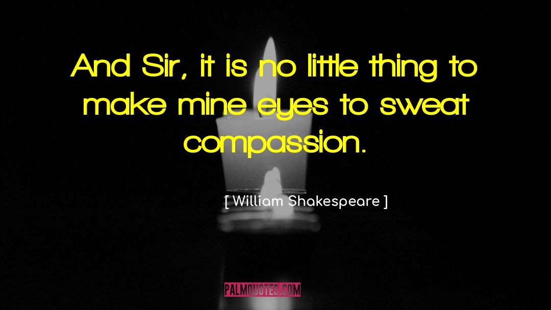 Sir Phillip Crane quotes by William Shakespeare