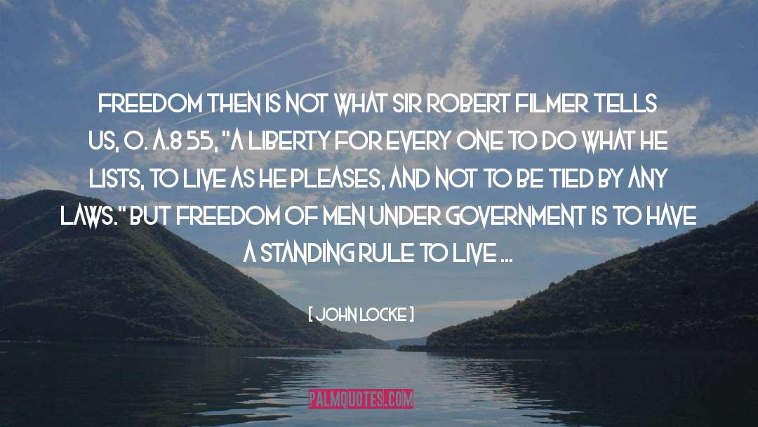 Sir Robert quotes by John Locke