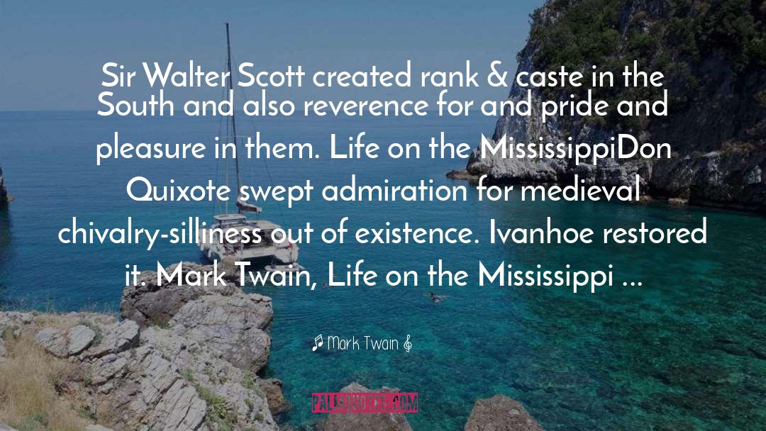 Sir Walter quotes by Mark Twain