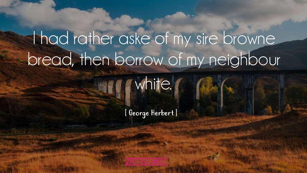 Sire quotes by George Herbert