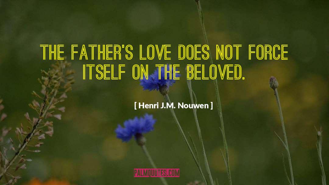 Siren Beloved quotes by Henri J.M. Nouwen