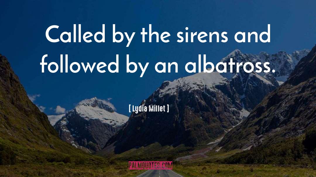 Sirens quotes by Lydia Millet