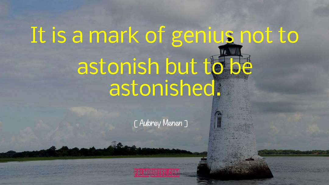 Sirenz Genius quotes by Aubrey Menen