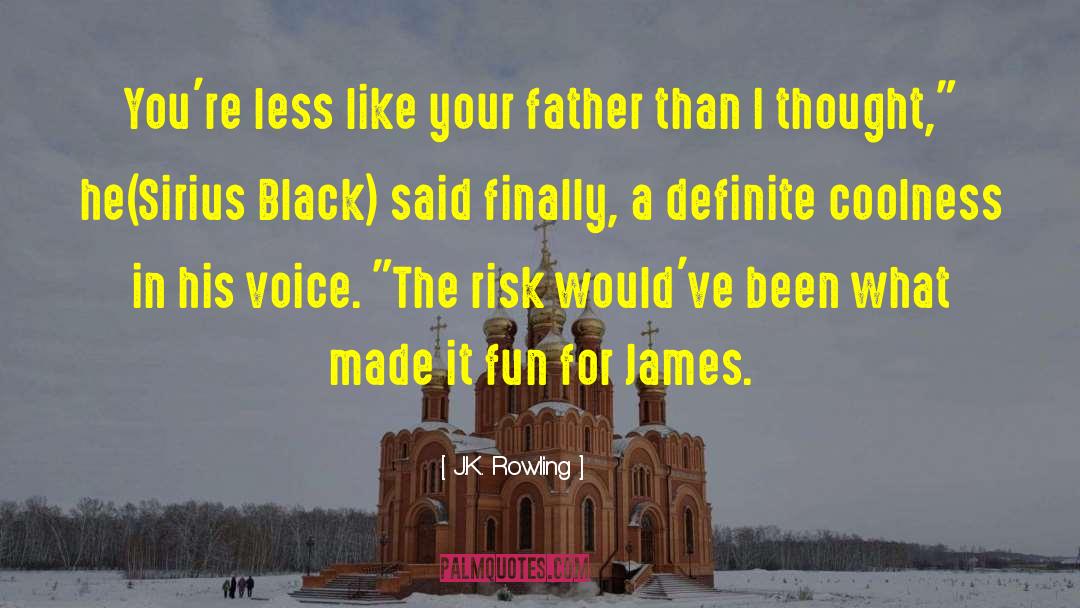 Sirius Black quotes by J.K. Rowling