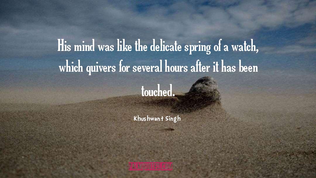 Sirtoli Watch quotes by Khushwant Singh
