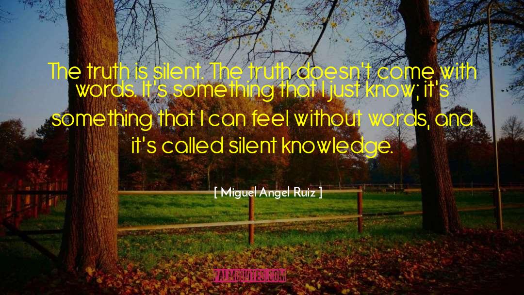 Sisifo Miguel quotes by Miguel Angel Ruiz