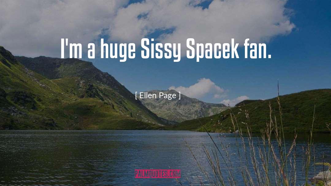Sissy quotes by Ellen Page