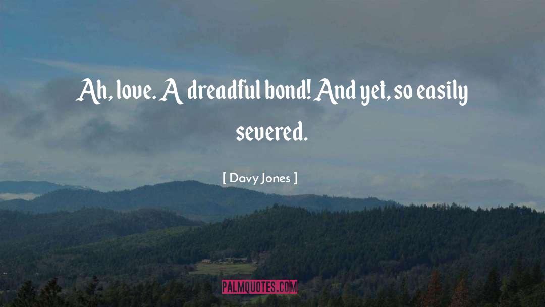 Sister Bond quotes by Davy Jones