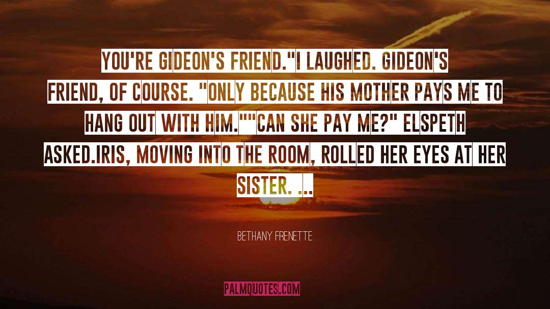 Sister Bond quotes by Bethany Frenette