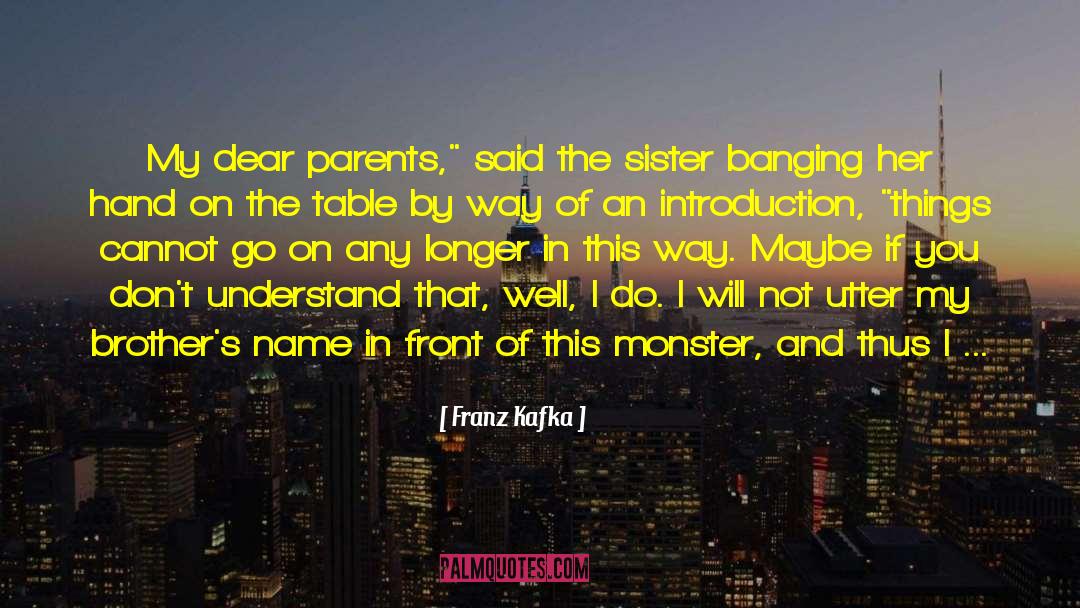 Sister Carrie quotes by Franz Kafka