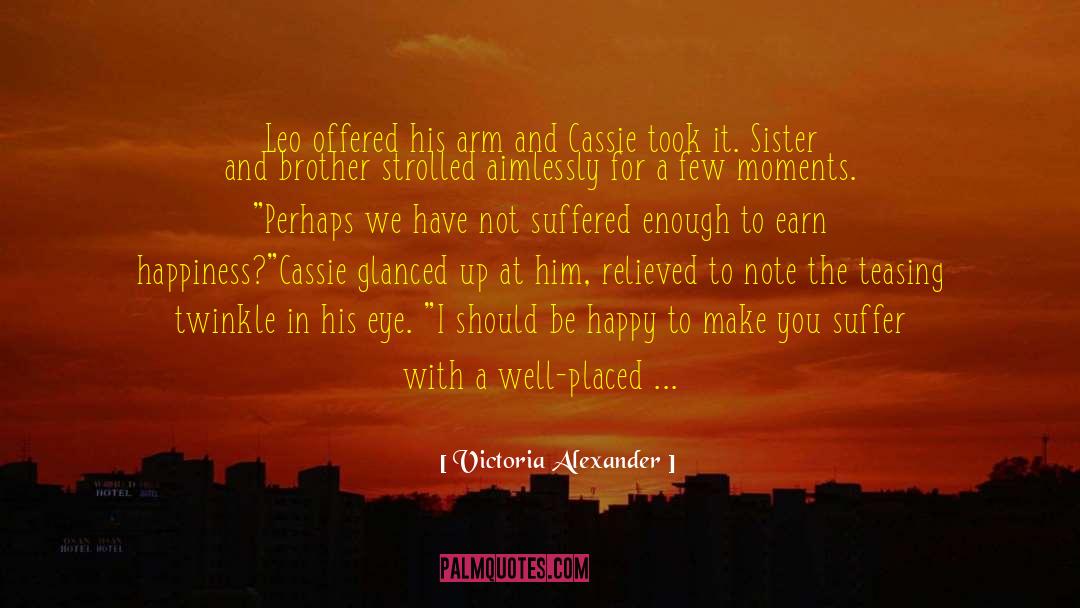 Sister Cleophas quotes by Victoria Alexander