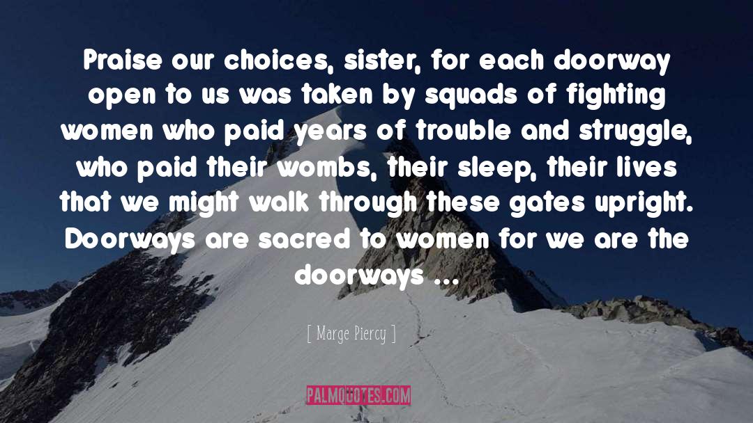 Sister Differences quotes by Marge Piercy