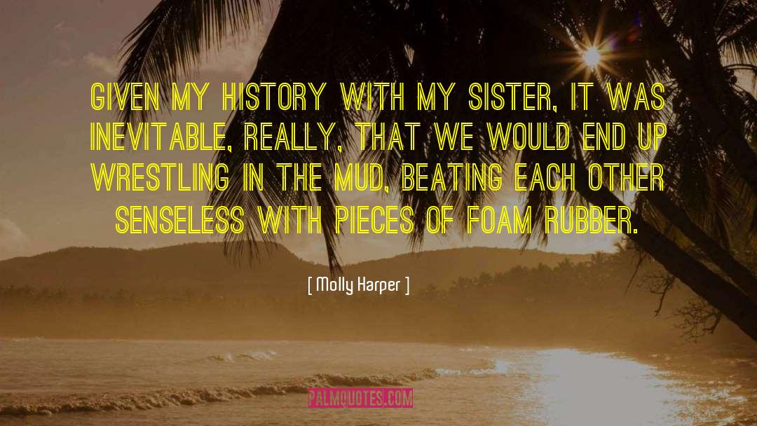 Sister Hindi quotes by Molly Harper