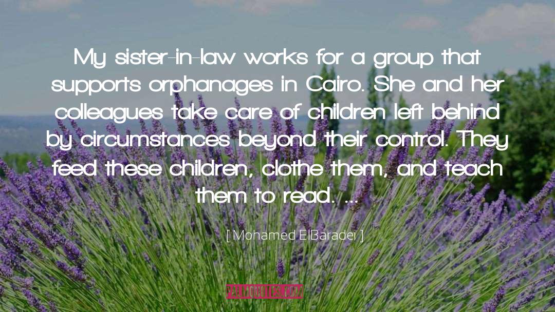 Sister In Law quotes by Mohamed ElBaradei