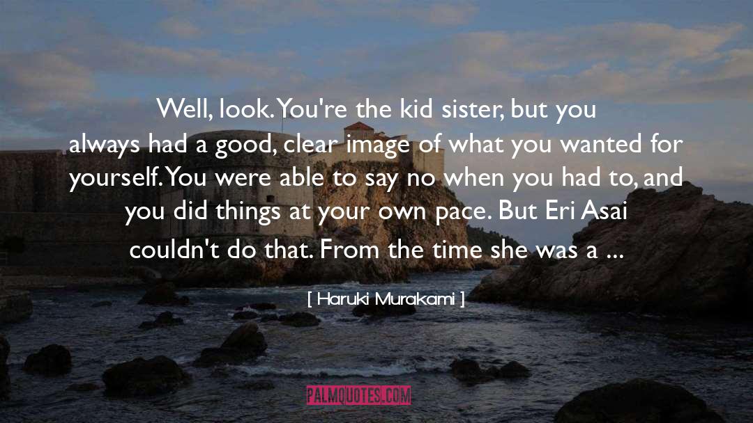 Sister quotes by Haruki Murakami