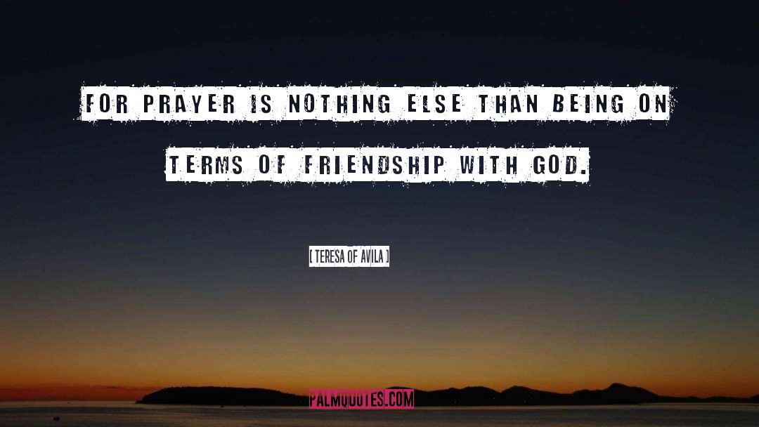 Sister Wendy On Prayer quotes by Teresa Of Avila