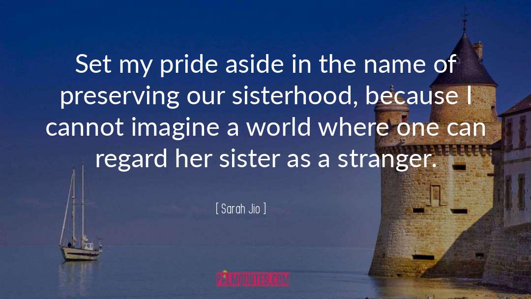 Sisterhood quotes by Sarah Jio