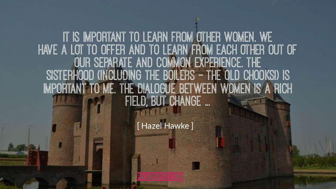 Sisterhood quotes by Hazel Hawke