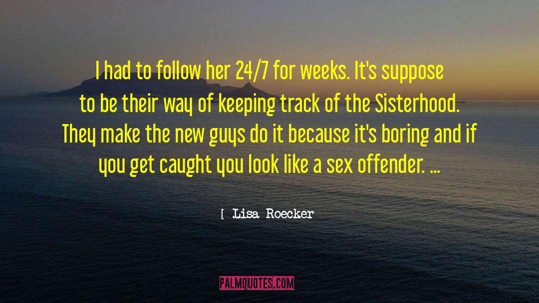 Sisterhood quotes by Lisa Roecker