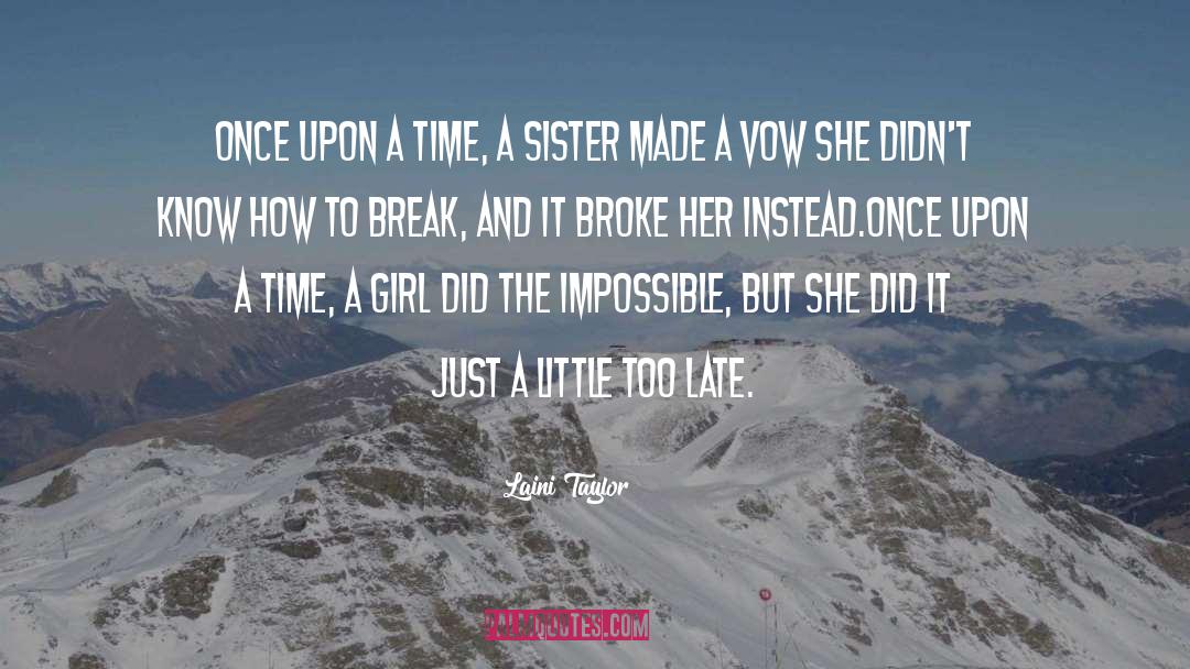 Sisterhood quotes by Laini Taylor
