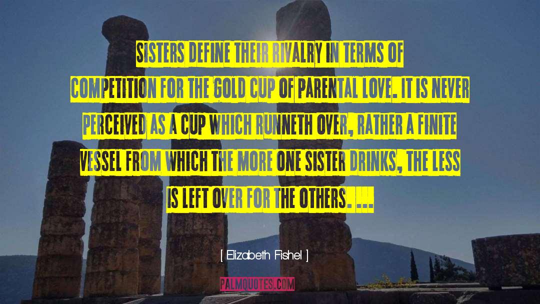 Sisters 8 quotes by Elizabeth Fishel