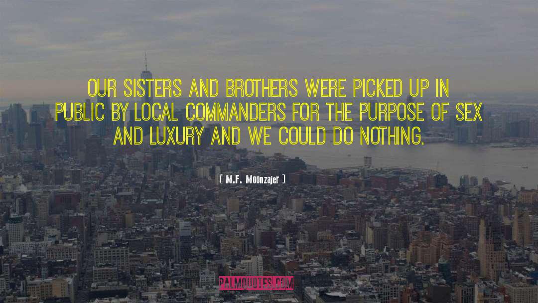 Sisters And Brothers quotes by M.F. Moonzajer