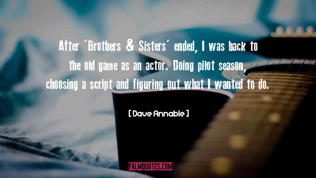 Sisters Keeper quotes by Dave Annable
