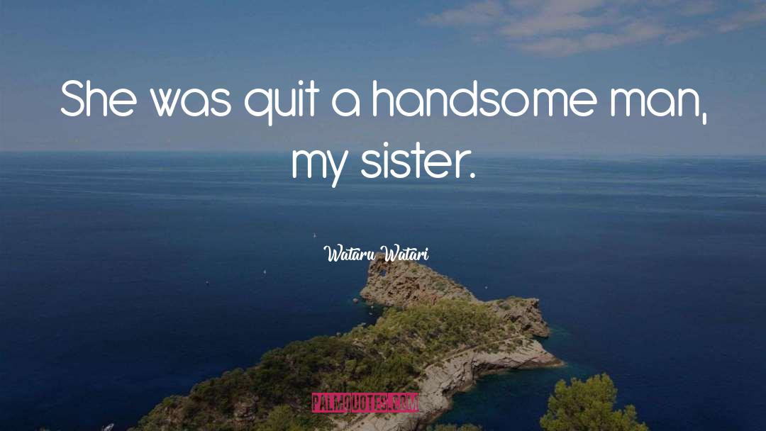Sisters Sibling Rivalry quotes by Wataru Watari