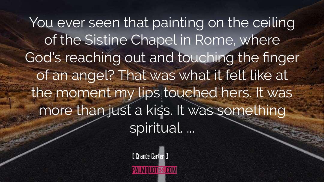 Sistine Chapel quotes by Chance Carter