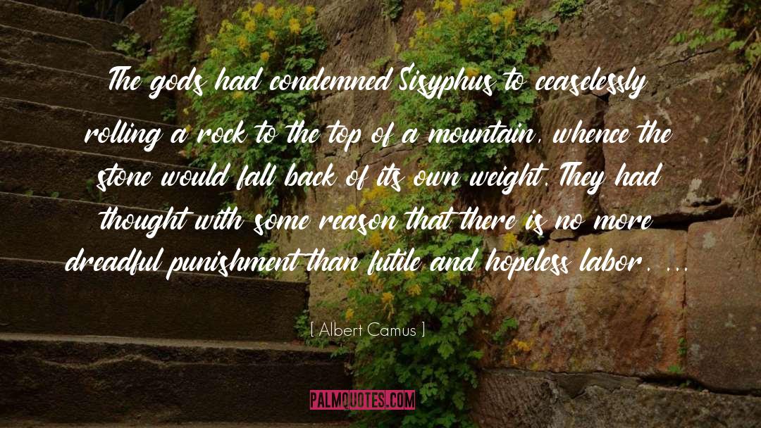 Sisyphus quotes by Albert Camus